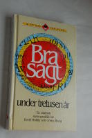 Bra sagt under tretusen &aring;r