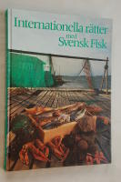 Internationella r&auml;tter med svensk fisk