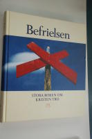 Befrielsen : stora boken om kristen tro