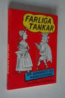 Farliga tankar om demokrati och m&auml;nniskov&auml;rde