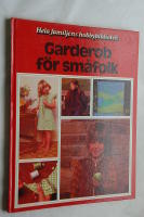 Garderob f&ouml;r sm&aring;folk