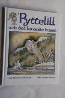 Pyttelill och det levande huset
