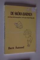 De sk&ouml;ra barnen: om barndomspsykos och specialpedagogik