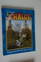 H&auml;lge : p&aring; spaning efter den &auml;lg som flytt