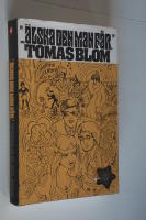 Blom, T/&Auml;lska den man f&aring;r