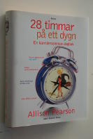 28 timmar p&aring; ett dygn. En karri&auml;rmammas dagbok
