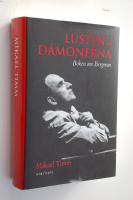 Lusten och d&auml;monerna : boken om Bergman