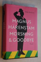 Morsning och goodbye