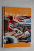 Sm&aring;reparationer i hemmet