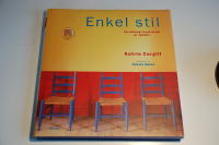 Enkel stil : inredning inspirerad av lantliv