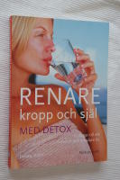 Renare kropp och sj&auml;l med detox