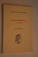 Adam Mickiewicz : liv och verk