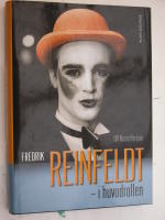 Fredrik Reinfeldt : i huvudrollen