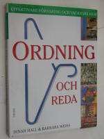 Ordning och reda : effektivare f&ouml;rvaring och vackrare hem