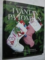 I v&auml;ntan p&aring; tomten