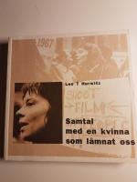 Samtal med en kvinna som l&auml;mnat oss och andra texter