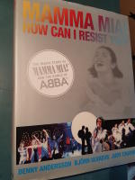 Mamma Mia! How can I resist you! : the Inside Story of "Mamma Mia"! and the