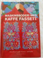 Maskinbroderi med Kaffe Fassett