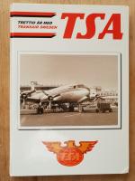 Trettio &aring;r med TSA