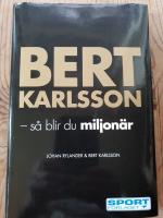 Bert Karlsson : s&aring; blir du miljon&auml;r