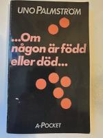-om n&aring;gon &auml;r f&ouml;dd eller d&ouml;d-