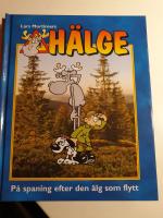 H&auml;lge : p&aring; spaning efter den &auml;lg som flytt