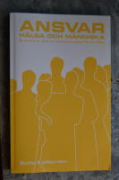 Ansvar, h&auml;lsa och m&auml;nniska [Elektronisk resurs] en studie av id&eacute;er om individens ansvar f&ouml;r sin h&auml;lsa