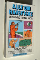 Allt om havsfiske : utrustning, teknik, taktik