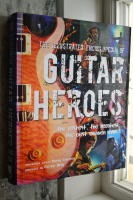 The Illustrated encyclopedia of Guitar Heros