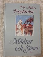 M&ouml;drar och s&ouml;ner : roman