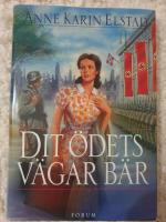 Dit &ouml;dets v&auml;gar b&auml;r