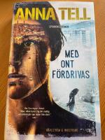 Med ont f&ouml;rdrivas