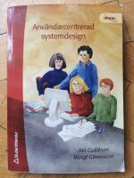 Anv&auml;ndarcentrerad systemdesign