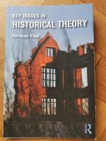 Key issues in historical theory 