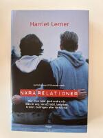 N&auml;ra relationer : hur man talar med andra n&auml;r man &auml;r arg, s&aring;rad, r&auml;dd, besviken, kr&auml;nkt, bedragen eller f&ouml;rtvivlad