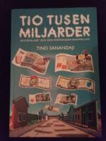 Tio tusen miljarder: Skuldkalaset och den f&ouml;rtr&auml;ngda baksm&auml;llan