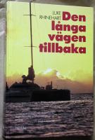 Den l&aring;nga v&auml;gen tillbaka : roman