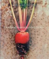 Den biodynamiska tr&auml;dg&aring;rden