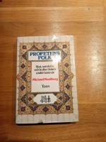 Profetens folk : stat, samh&auml;lle och kultur i islam under tusen &aring;r