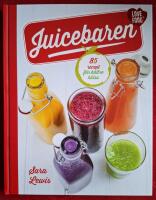Juicebaren: 85 recept f&ouml;r b&auml;ttre h&auml;lsa