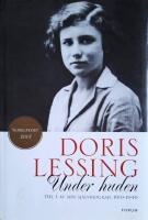 Under huden: Del 1 av min sj&auml;lvbiografi 1919-1949