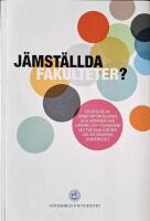 J&auml;mst&auml;llda fakulteter? : en studie av arbetsf&ouml;rdelning och normer hos l&auml;rare och forskare vid tv&aring; fakulteter vid G&ouml;teborgs universitet