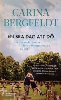En bra dag att d&ouml; : vad 276 avr&auml;ttningar l&auml;rt en f&auml;ngelsepastor om livet