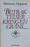Betraktelser kring en gr&auml;ns