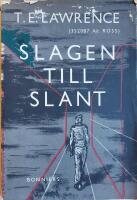 Slagen till slant: en dagbok fr&aring;n RAF-dep&aring;n mellan augusti och december 1922 j&auml;mte senare anteckningar av 352087 A/c Ross