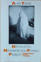 Hemtj&auml;nsten, m&auml;nniskor och psykiska problem : v&aring;rdbitr&auml;denas samlade tystnader
