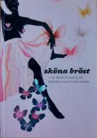 Sk&ouml;na br&ouml;st: En k&auml;rleksf&ouml;rklaring till liljekullar, tax&ouml;ron och meloner