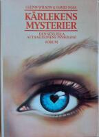 K&auml;rlekens mysterier : den sexuella attraktionens psykologi