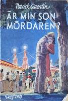 &Auml;r min son m&ouml;rdaren?