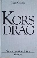 Korsdrag: Samtal om stora fr&aring;gor